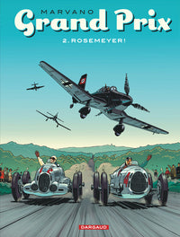 Grand Prix - Tome 2 - Rosemeyer!