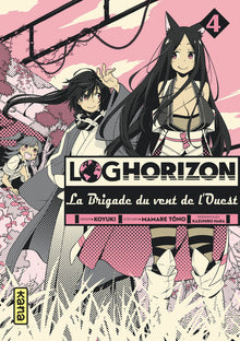 Log Horizon la brigade du vent de l'ouest - Tome 4