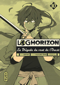 Log Horizon la brigade du vent de l'ouest - Tome 10