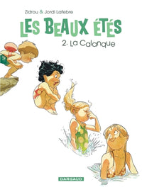 Les Beaux Étés - Tome 2 - La Calanque
