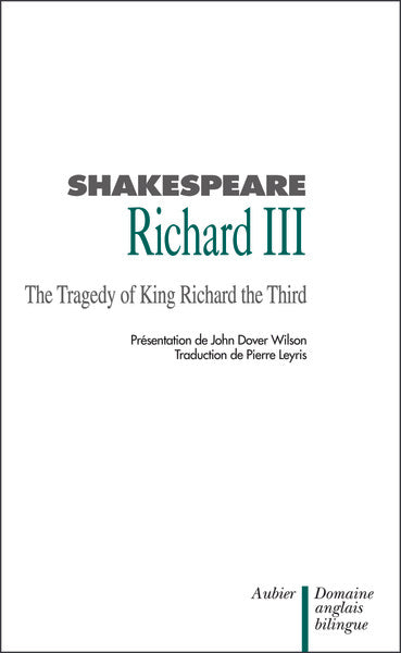 Richard III - Roméo et Juliette - Hamlet