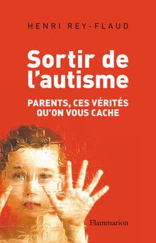 Sortir de l'autisme