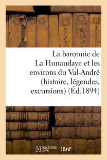 La baronnie de La Hunaudaye et les environs du Val-André