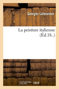 La peinture italienne