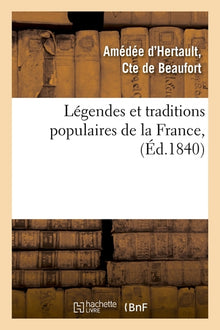 Légendes et traditions populaires de la France
