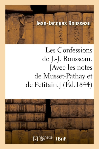 Profil d'une oeuvre: Rousseau: Confessions