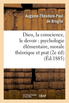 Dieu, la conscience, le devoir