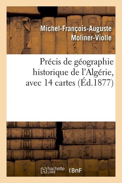 Précis de géographie historique de l'Algérie