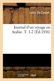 Journal d'un voyage en Arabie