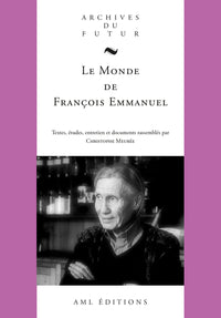 Le monde de François Emmanuel