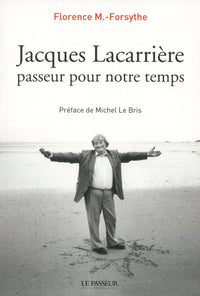 jacques lacarrière passeur pour notre temps