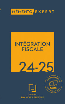 Mémento intégration fiscale 2024-2025