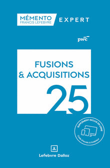 Mémento Fusions et acquisitions 2025