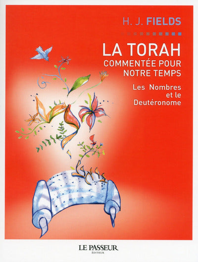 La Torah commentée pour notre temps - tome 3