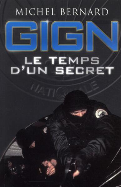 GIGN, le temps d'un secret