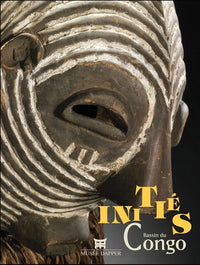 Initiés, bassin du Congo - [exposition, Paris, Musée Dapper, 9 octobre 2013-6 juillet 2014]