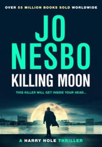 Killing Moon: The NEW #1 Sunday Times bestselling thriller