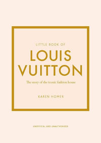LITTLE BOOK OF LOUIS VUITTON