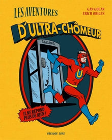 Les aventures d'Ultra-Chômeur NE
