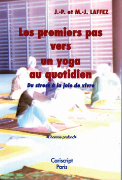 Les premiers pas vers un yoga au quotidien.