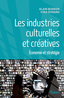Les industries culturelles et créatives