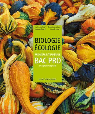 Biologie-Écologie 1re et Tle Bac Pro agricole