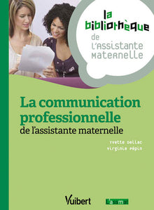 La communication professionnelle de l'assistante maternelle