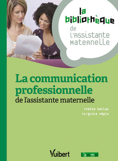 La communication professionnelle de l'assistante maternelle