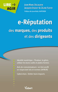 e-réputation des marques, des produits et des dirigeants