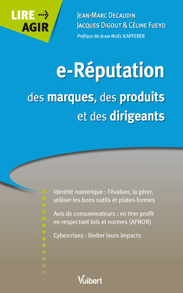 e-réputation des marques, des produits et des dirigeants