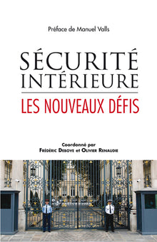 Sécurité intérieure: Les nouveaux défis