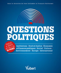 Questions politiques: Enjeux et débats actuels en 60 fiches