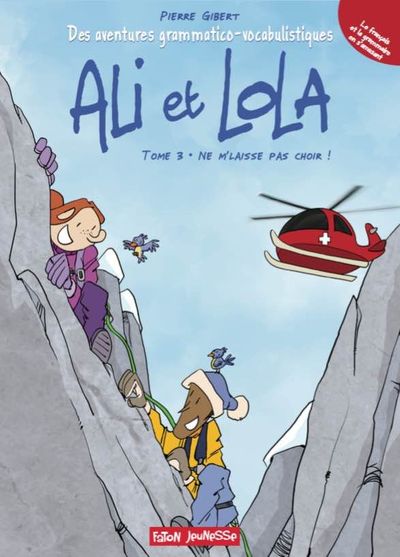 Les Aventures grammatico-vocabulistiques d'Ali et Lola