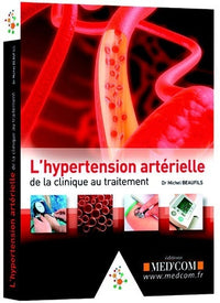 L'hypertension artérielle : de la clinique au traitement