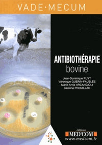 Vademecum d'antibiothérapie bovine