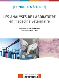 Conduites à tenir les analyses de laboratoires en médecine vétérinaire