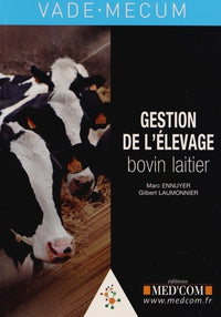 Vadémécum de gestion de l'élevage bovin laitier