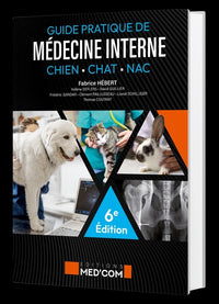 Guide pratique de médecine interne du chien, chat et NAC