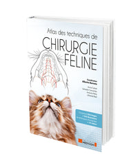 Atlas des techniques de chirurgie féline