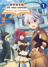 La guilde des aventuriers T01