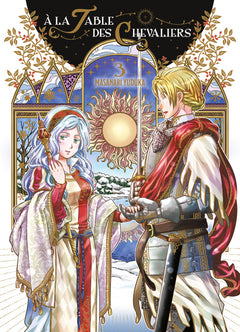 À la Table des Chevaliers T03
