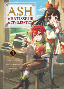 Ash, le bâtisseur de civilisation