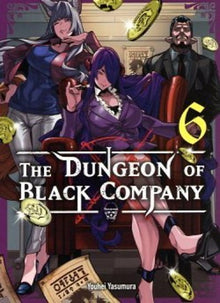 The Dungeon of Black Company, Tome 6