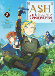 Ash, le bâtisseur de civilisation T08