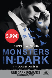 Monsters in the Dark, T1 : Larmes amères