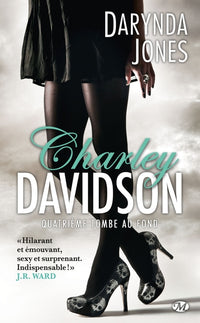 Charley Davidson, T4 : Quatrième tombe au fond