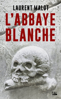 Une enquête de Mathieu Gange, T1 : L'abbaye blanche