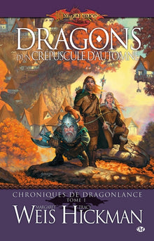Chroniques de Dragonlance, T1 : Dragons d'un crépuscule d'automne