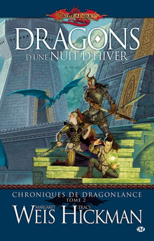Chroniques de Dragonlance, T2 : Dragons d'une nuit d'hiver