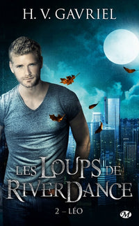 Les Loups de Riverdance, T2 : Léo